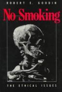 Cover of: No Smoking: The Ethical Issues