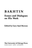 Cover of: Bakhtin: Essays and Dialogues on His Work
