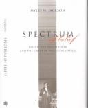 Cover of: Spectrum of Belief by Lears T. J. Jackson