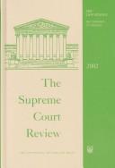 Cover of: The Supreme Court Review, 2002 (Supreme Court Review)