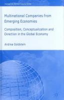 Cover of: MULTINATIONAL COMPANIES FROM EMERGING ECONOMIES: COMPOSITION, CONCEPTUALIZATION AND DIRECTION IN THE GLOBAL... by ANDREA GOLDSTEIN, Andrea Goldstein, Timothy M. Shaw, ANDREA GOLDSTEIN