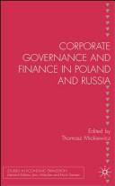 Cover of: Corporate Governance and Finance in Poland and Russia (Studies in Economic Transition)