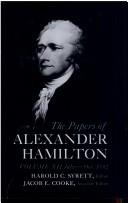 Cover of: The Papers of Alexander Hamilton Vol 12
