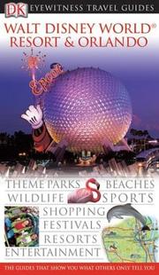 Cover of: Walt Disney World Resort and Orlando (Eyewitness Travel Guides) by DK Publishing