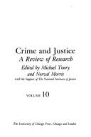 Cover of: Crime and Justice, Volume 10: An Annual Review of Research (Crime and Justice: A Review of Research)