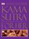 Cover of: Kama Sutra for Her/for Him