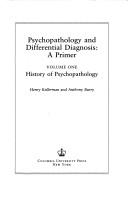 Cover of: Psychopathology and differential diagnosis by Henry Kellerman