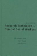 Cover of: Research Techniques for Clinical Social Workers by M. Elizabeth Vonk