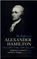 Cover of: The Papers of Alexander Hamilton Vol 6