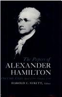 Cover of: The Papers of Alexander Hamilton Vol 23