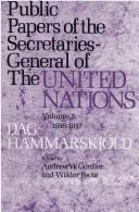 Cover of: Public Papers of the Secretaries General of the United Nations