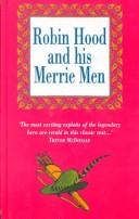 Robin Hood and His Merrie Men (Andre Deutsch Classics) by Andre Deutsch