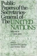 Cover of: Public Papers of the Secretaries General of the United Nations by Andrew W. Cordier, Wilder Foote
