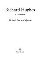 Cover of: Richard Hughes: A Biography