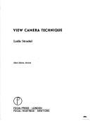 Cover of: View Camera Technique | Leslie Stroebel