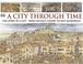 Cover of: A City Through Time