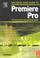 Cover of: The Focal easy guide to Premiere Pro