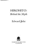 Cover of: Hirohito by Behr, Edward