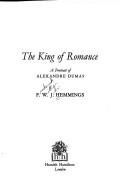 Cover of: king of romance: a portrait of Alexandre Dumas