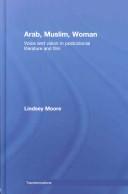 Arab, Muslim, Woman by Lindsey Moore