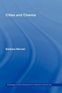 Cover of: Cities & Cinema (Routledge Critical Introductions to Urbanism and the City) by Barbara Mennel