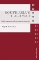 Cover of: South Asia's Cold War by Rajesh Basrur