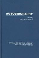 Cover of: Autobiography (Critical Concepts in Literary & Cultural Studies)