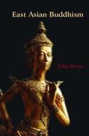 Cover of: East Asian Buddhism: A Survey