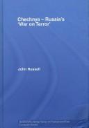 Cover of: Chechnya - Russia's War on Terror by Russell
