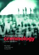Cover of: International Criminology | Bessant/Watts/H
