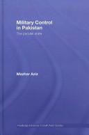 Cover of: Military Control in Pakistan by Mazhar Aziz
