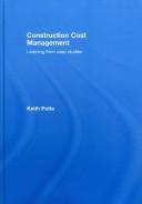 Cover of: Construction Cost Management: Learning from Case Studies