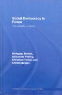 Cover of: Social Democracy in Power: The Capacity to Reform (Routledge Research in Comparative Politics)