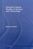Cover of: Feminist Cultural Studies of Science and Technology (Transformations: Thinking Throught Feminism)