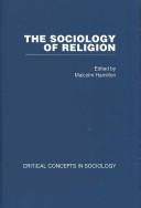 Cover of: Sociology of Religion 5 vols: Critical Concepts in Sociology