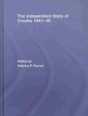 The Independent State of Croatia 1941-45 (Totalitarianism Movements and Political Religions) by Ramet P. Sabrin