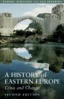 Cover of: A History of Eastern Europe by Bideleux/Jeffri