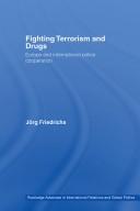Cover of: Fighting Terrorism and Drugs | JГ¶rg Friedrichs