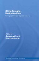 Cover of: China Turns to Multilateralism by Wu
