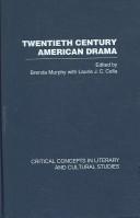 Cover of: Twentieth Century American Drama by Brenda Murphy