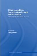 (Mis)recognition, Social Inequality and Social Justice by Terry Lovell