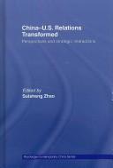Cover of: China-US Relations Transformed by Suisheng Zhao