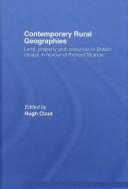 Cover of: Contemporary Rural Geographies: Land, Property and Resources in Britain by Clout