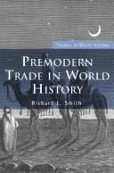 Premodern Trade in World History (Themes in World History)