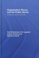 Cover of: Organization Theory for the Public Sector by Christiensen