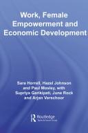 Work, Female Empowerment and Economic Development by Sara Horrell: H, Sara Horrell