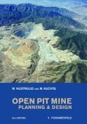 Cover of: Open pit mine planning & design by W. Hustrulid