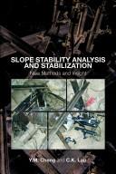 Slope stability analysis and stabilization by YM Cheng