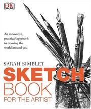 Cover of: The Sketch Book for the Artist by Sarah Simblet