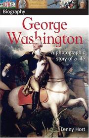 Cover of: George Washington (DK Biography) by Lenny Hort